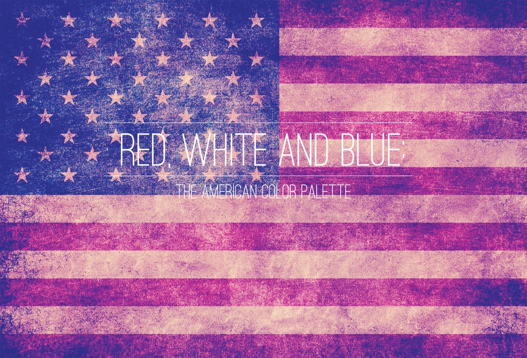 Red White And Blue The American Color Palette Jeremiah Gardner